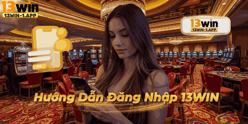 Mô tả giao diện đăng nhập tài khoản 13win trên điện thoại di động