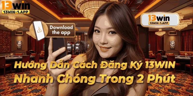 Người chơi trải nghiệm dịch vụ chăm sóc khách hàng tận tâm tại 13win.n